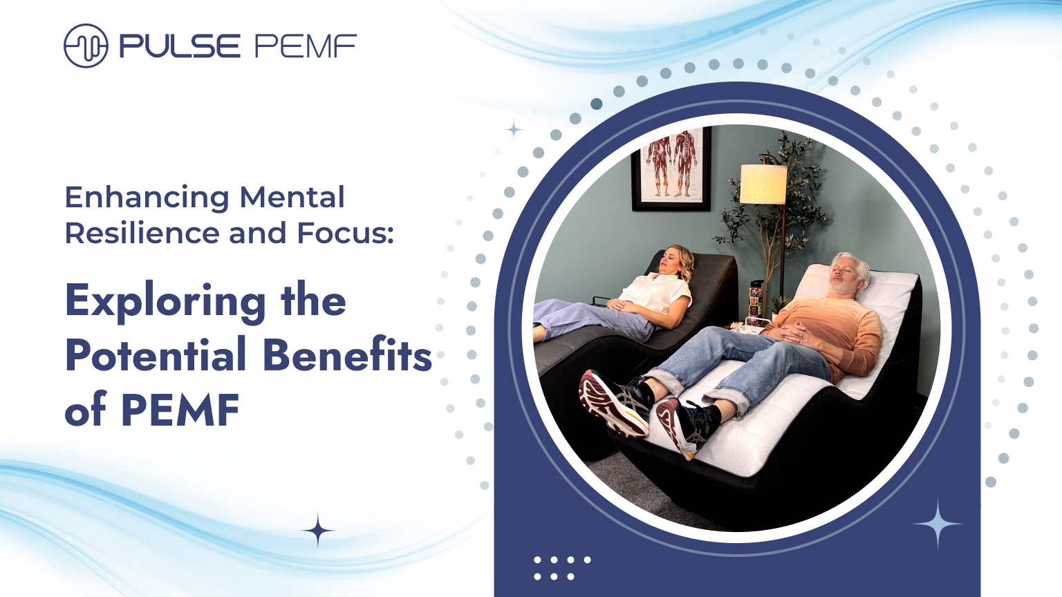 Enhancing Mental Resilience and Focus_ Exploring the Potential Benefits of PEMF