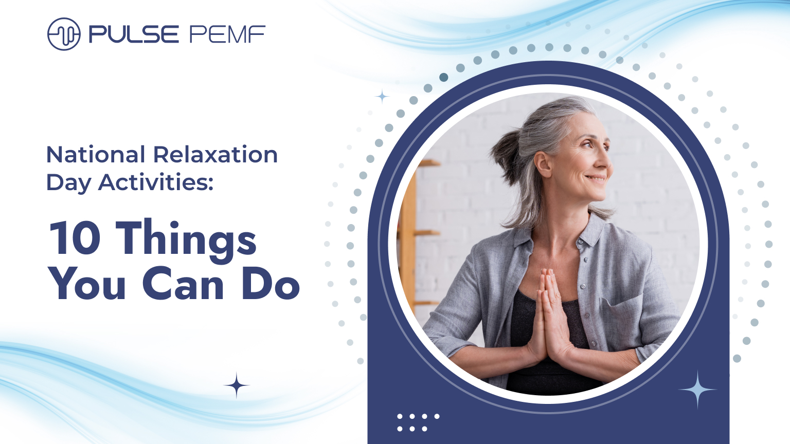 National Relaxation Day Activities_ 10 Things You Can Do