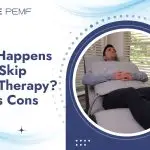 What Happens If You Skip PEMF Therapy Pros vs Cons