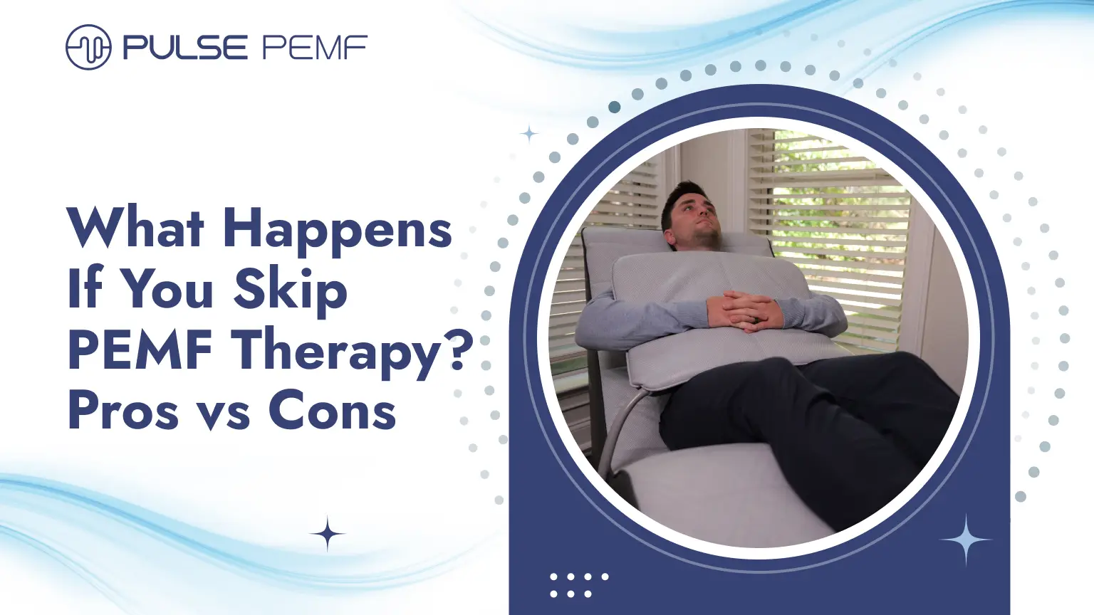 What Happens If You Skip PEMF Therapy Pros vs Cons