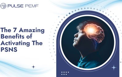 The 7 Amazing Benefits of Activating The PSNS